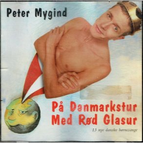 Peter Mygind - P� Danmarkstur Med R�d Glassur (1998)