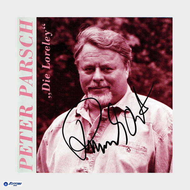 Peter Parsch - Die Loreley (Autograf) (Promo)
