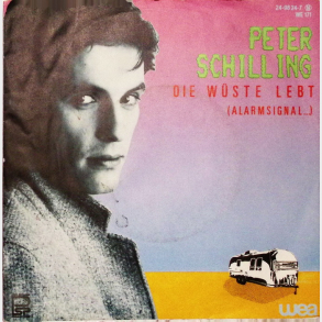Peter Schilling - Die Wüste Lebt (1983)
