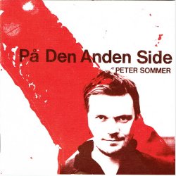Peter Sommer - P Den Anden Side (2004)