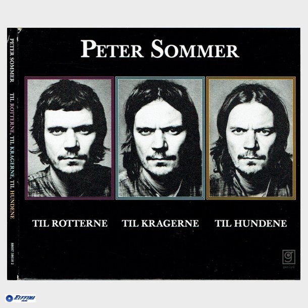 Peter Sommer - Til Rotterne, Til Kragerne, Til Hundene (2008) (Digi)