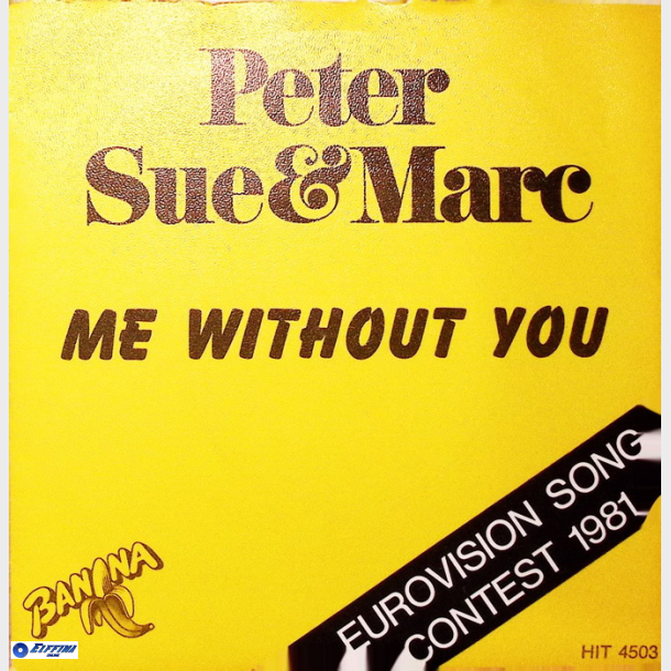 Peter, Sue Og Mare - Me Without You (1981)