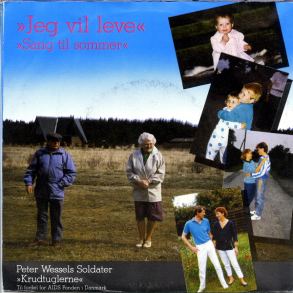 Peter Wessels Soldater - Jeg Vil Leve (1987)