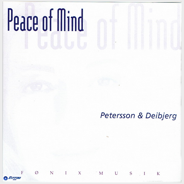 Petersson &amp; Deibjerg - Peace Of Mind (1999)