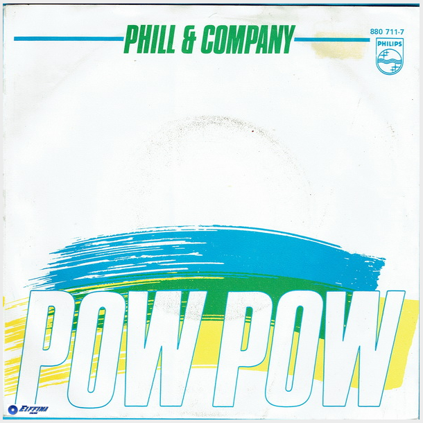 Phil &amp; Company - Pow Pow (1985)
