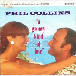 Phil Collins - A Groovy Kind Of Love (1988)