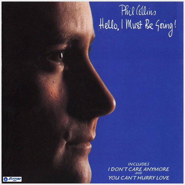 Phil Collins - Hello, I Must Be Going! (1998)