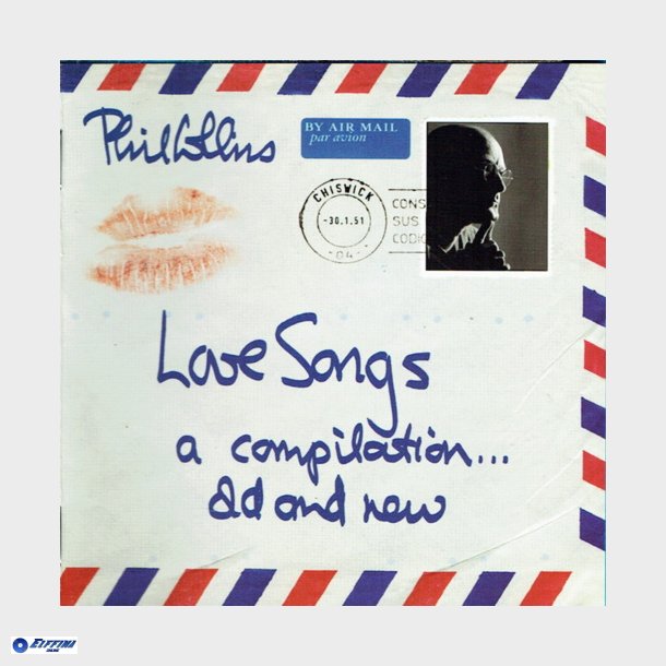 Phil Collins - Love Songs (A Compilation... Old And New) (2004)