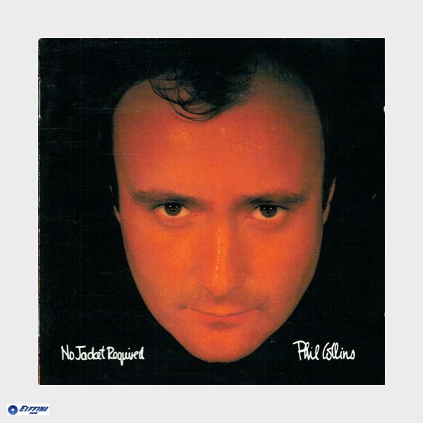 Phil Collins - No Jacket Required (1985)