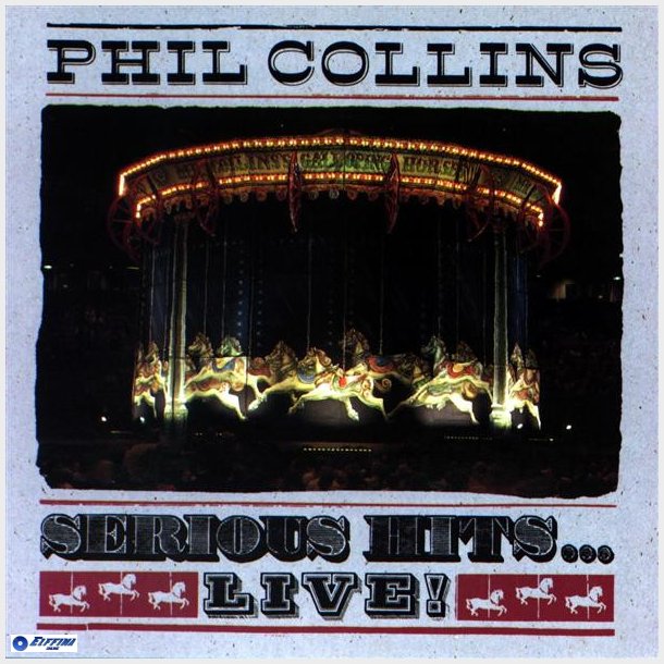 Phil Collins - Serious Hits... Live! (1990) (Germany) (Lilla)