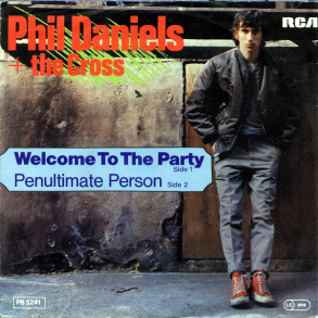 Phil Daniels & The Cross - Welcome To The Party (1979)