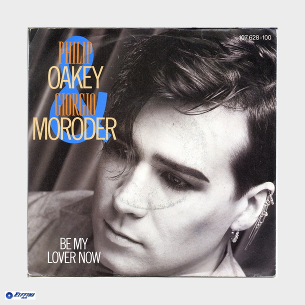 Philip Oakey &amp; Giorgio Moroder - Be My Lover Now (1985)