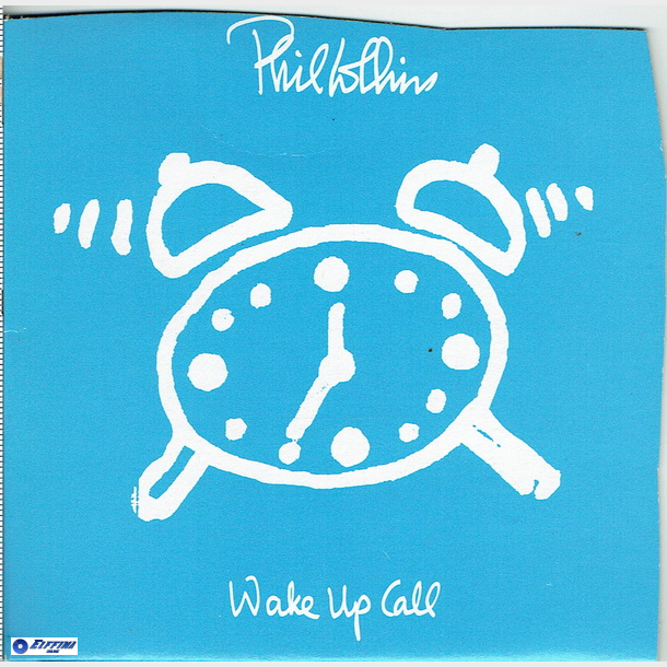 Phill Collins - Wake Up Call (2002) (Promo)