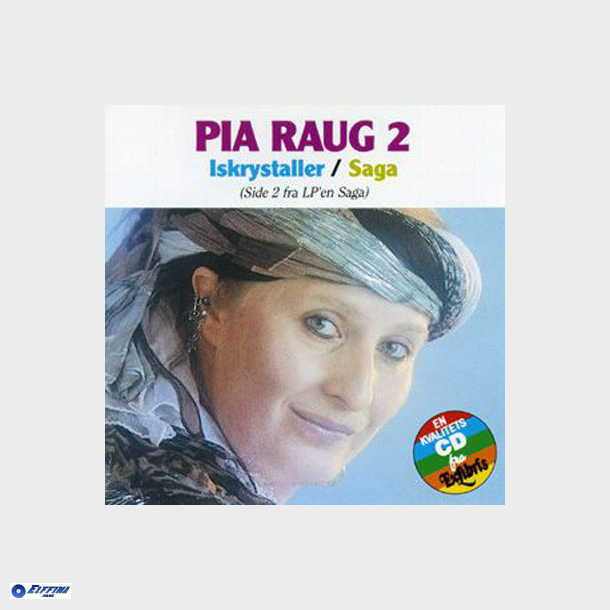 Pia Raug - 2 Iskrystaller, Saga (Side 2 Fra LP'en Saga) (1990)