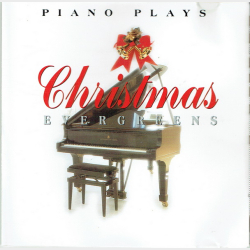 Piano Plays Christmas Evergreens (1999)