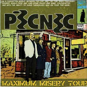 Picnic - Maximum Misery Tour (2006) (Promo)