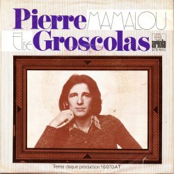 Pierre Groscolas - Mamalou (1975)