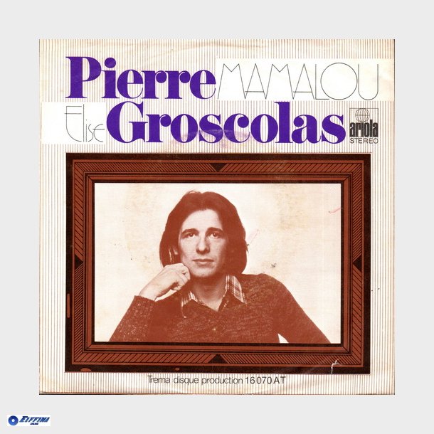 Pierre Groscolas - Mamalou (1975)