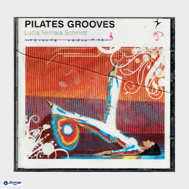 Pilates Grooves - Lucia Nirmala Schmidt (2008)