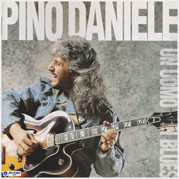 Pino Daniele - Un Uomo In Blues (1991)