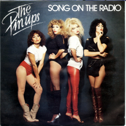 Pinups, The - Song On The Radio (1982)