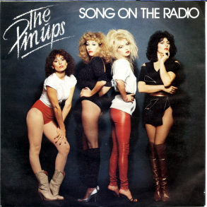 Pinups, The - Song On The Radio (1982)