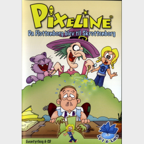 Pixeline Da Flottenborg Blev Til Skrottenborg (Lyt&L�s) (Fat)