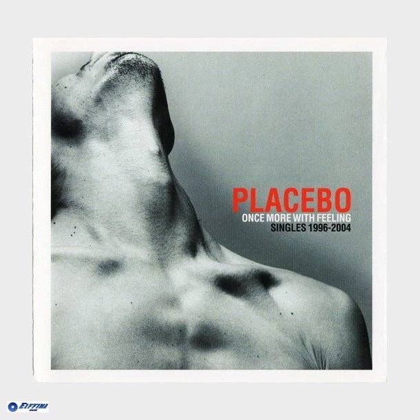 Placebo - Once More With Feeling (Singles 1996-2004) (2004)