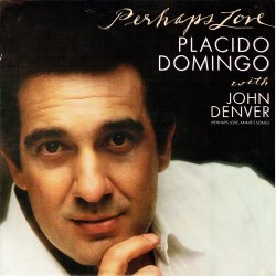 Placido Domingo - Perhaps Love with John Denver (1981)