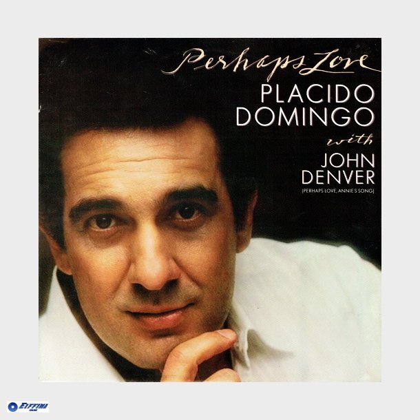 Placido Domingo - Perhaps Love with John Denver (1981)