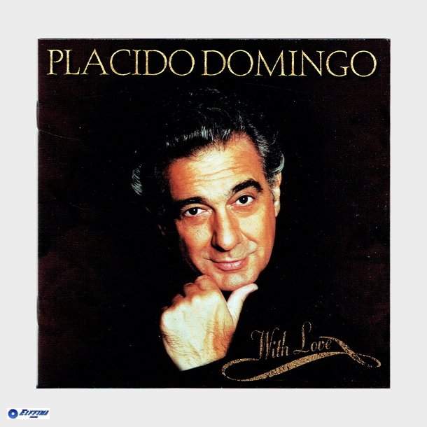 Placido Domingo - With Love (1998)