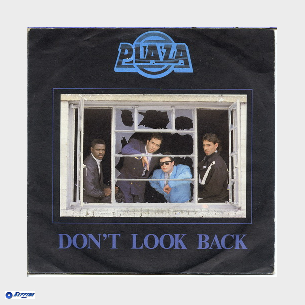 Plaza - Don't Look Back (1985)