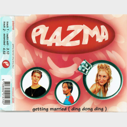 Plazma - Getting Married (Ding Dong Ding) (1998)