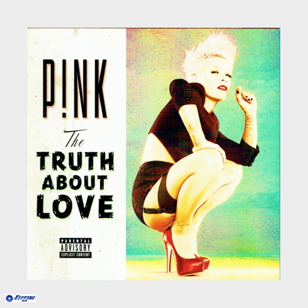 P!nk - The Truth About Love (2012)