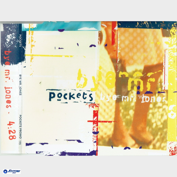 Pockets - Bye Mr. Jones (1997) (Slim)