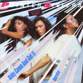 Pointer Sisters - Baby Come & Get It (1983)