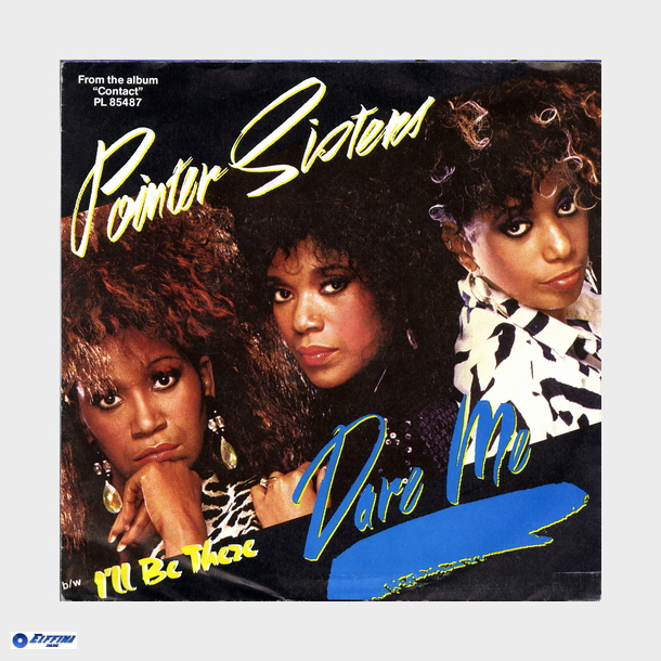 Pointer Sisters - Dare Me (England) (1985)