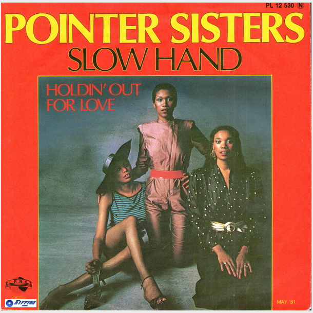 Pointer Sisters - Slow Hand (1981)