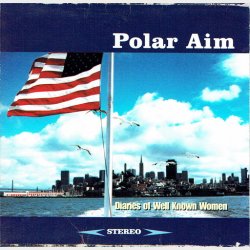 Polar Aim - Diaries Of Well Known Woman (1998)