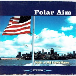 Polar Aim - Diaries Of Well Known Woman (1998)