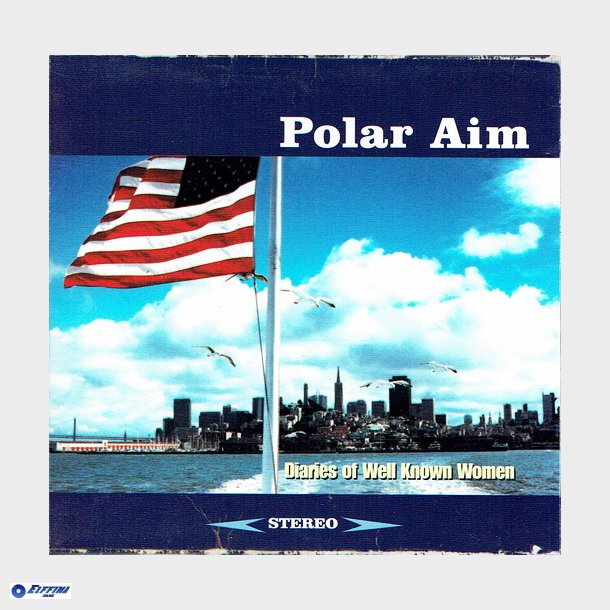 Polar Aim - Diaries Of Well Known Woman (1998)