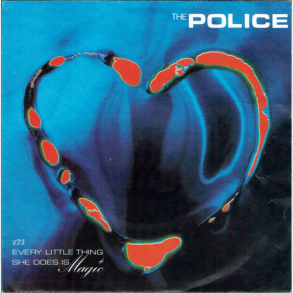 Police, The - Every Little Thing She Does Is Magic (1981)