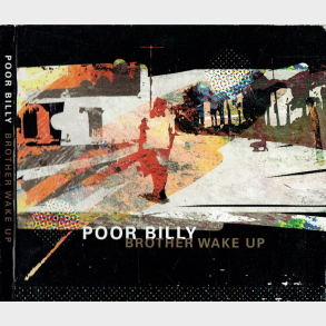 Poor Billy - Brother Wake Up (2011) (Digi)