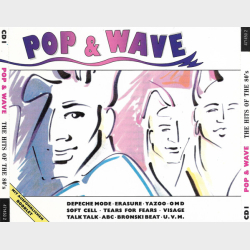 Pop &amp; Wave The Hits Of The 80's (1992) (Fat)