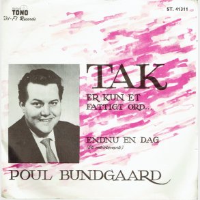 Poul Bundgaard - Tak Er Kun Et Fattigt Ord