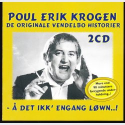 Poul Erik Krogen - De Originale Vendelbo Historier ( Det Ikk' Engang Lwn!) (2008) - NY