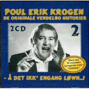 Poul Erik Krogen - De Originale Vendelbo Historier Vol 2 (2008)