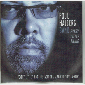 Poul Halberg Band - Every Little Thing (2003) (Promo)