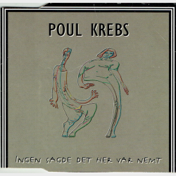 Poul Krebs - Ingen Sagde Det Her Var Nemt (1997)
