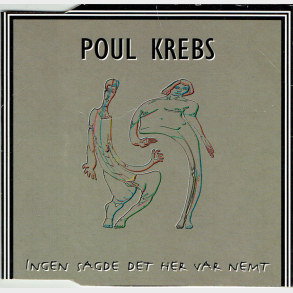 Poul Krebs - Ingen Sagde Det Her Var Nemt (1997)